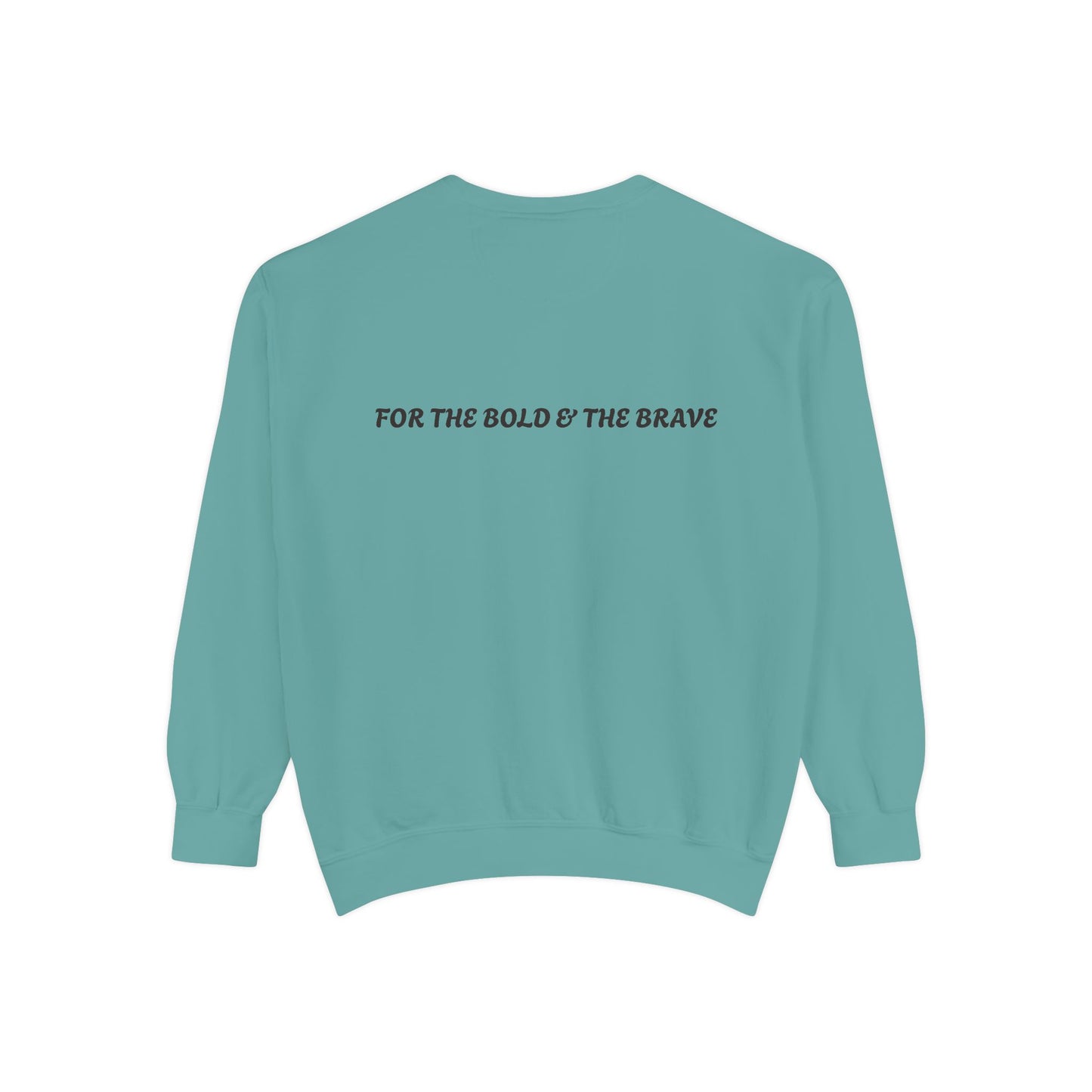 Unisex Garment-Dyed Sweatshirt - Form Meets Function | For the Bold & the Brave