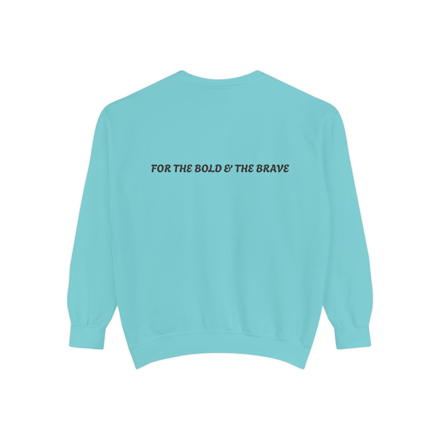 Unisex Garment-Dyed Sweatshirt - Form Meets Function | For the Bold & the Brave