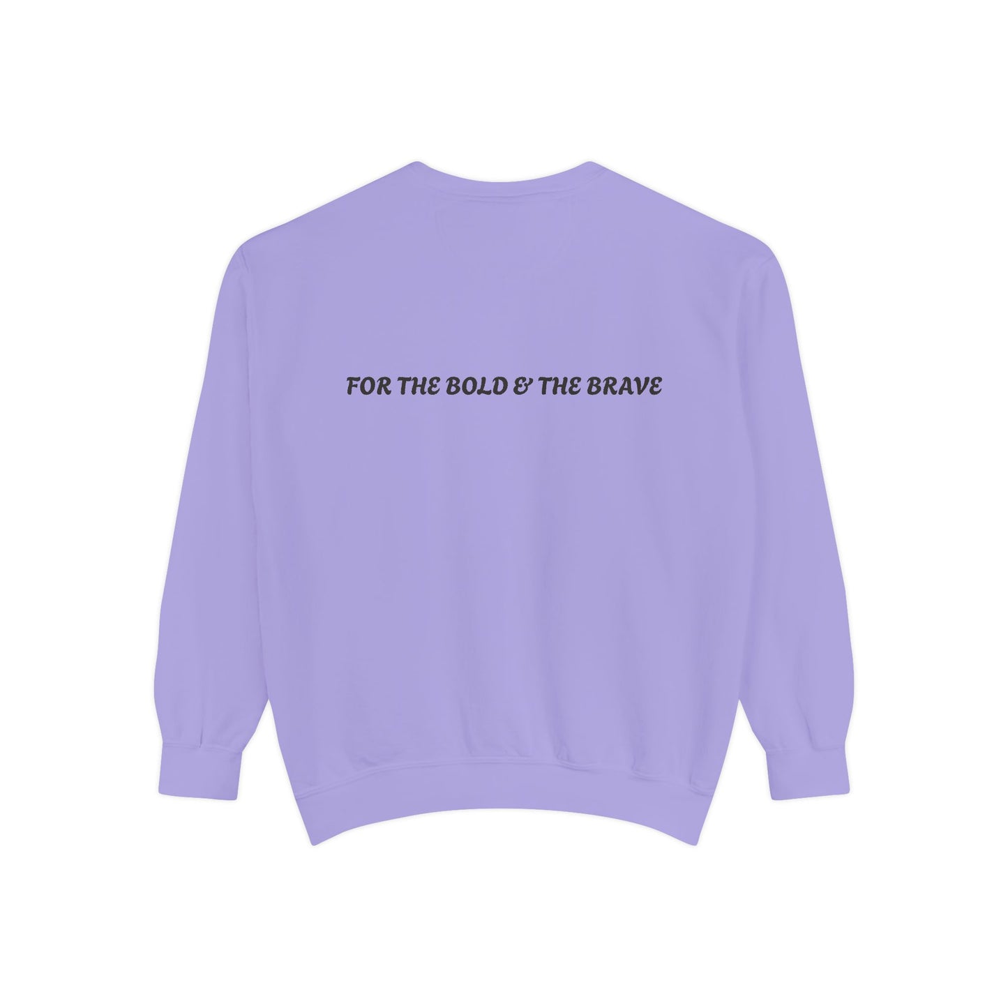 Unisex Garment-Dyed Sweatshirt - Form Meets Function | For the Bold & the Brave