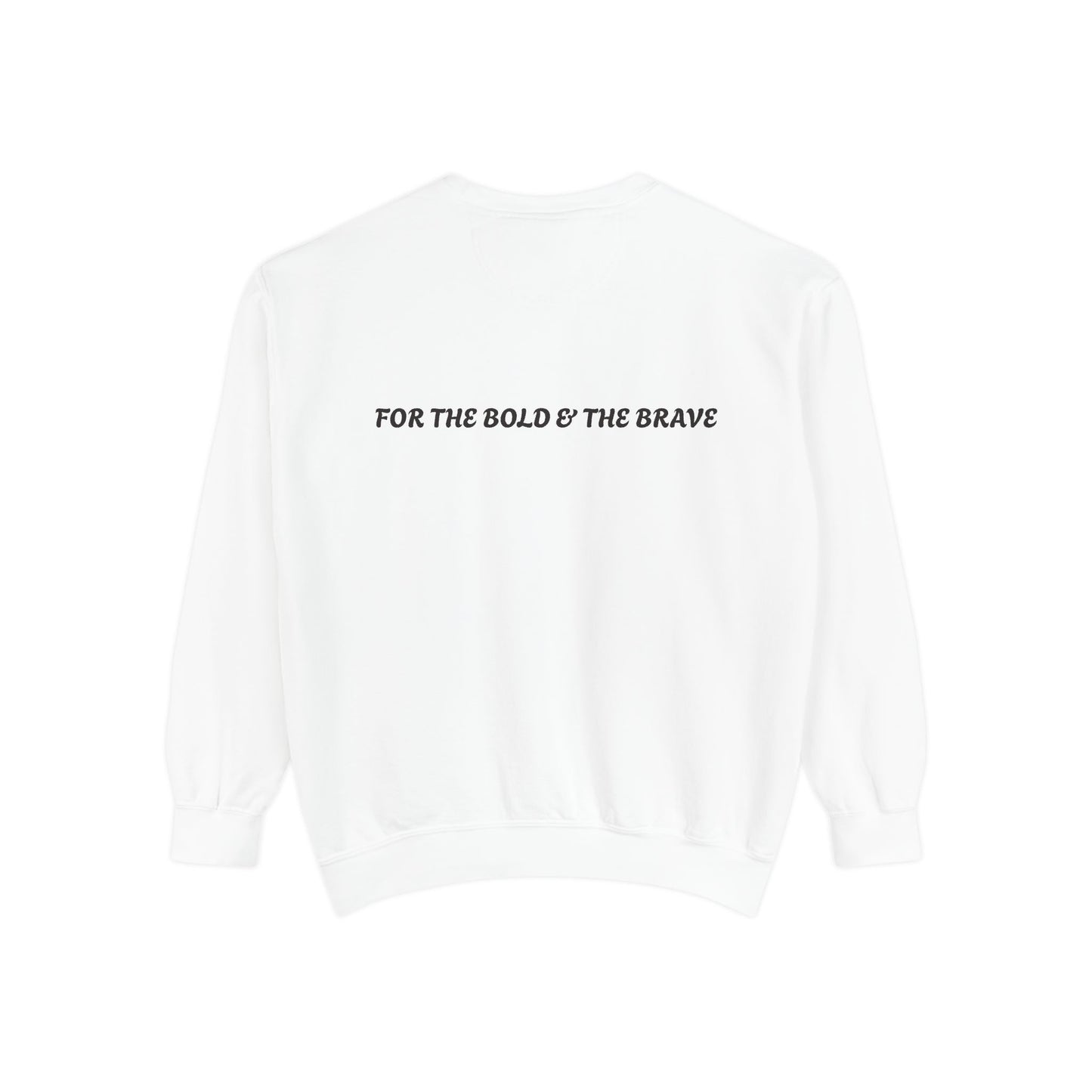 Unisex Garment-Dyed Sweatshirt - Form Meets Function | For the Bold & the Brave