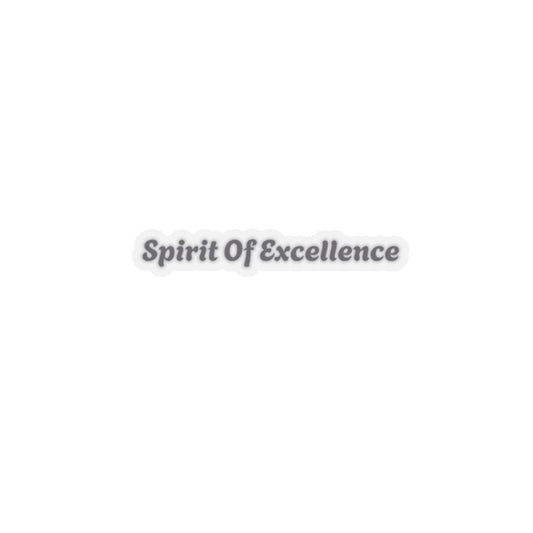 Inspirational Stickers - 'Spirit Of Excellence' Kiss-Cut