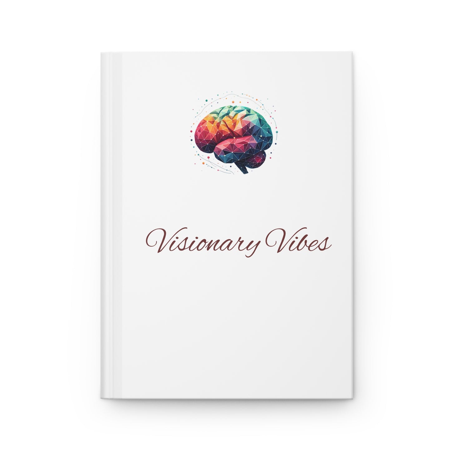 Visionary Vibes Hardcover Journal - Inspirational Design for Creative Minds